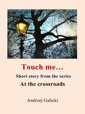 cover image of Touch me...